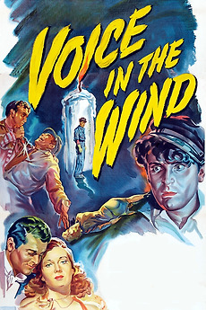 Voice in the Wind (1944) directed by Arthur Ripley • Reviews, film