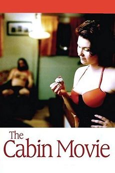 The Cabin Movie 2005 Directed By Dylan Akio Smith Reviews