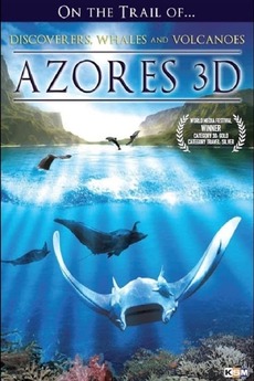‎The Azores 3D (2012) directed by Norbert Vander • Film + cast • Letterboxd