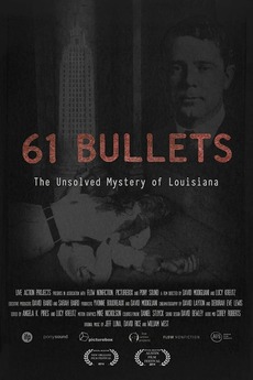 ‎61 Bullets (2014) directed by David Modigliani, Louisiana Kreutz ...