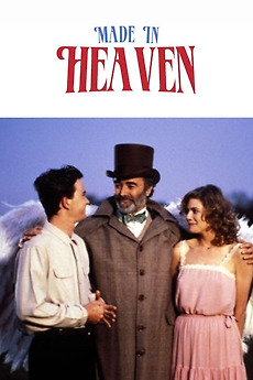 Made in Heaven (1987) directed by Alan Rudolph • Reviews, film + cast