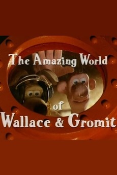 The Amazing World of Wallace & Gromit (1999) directed by David