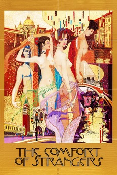 The Comfort Of Strangers 1990 Directed By Paul Schrader Reviews Film Cast Letterboxd