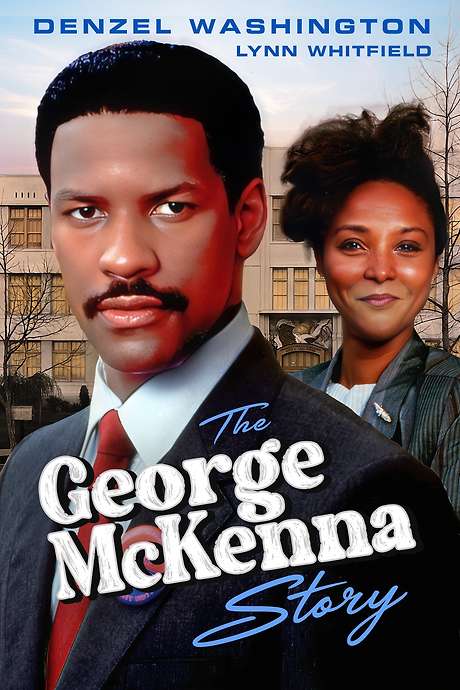 ‎The George McKenna Story (1986) directed by Eric Laneuville • Reviews ...