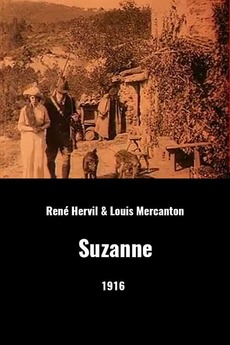 ‎Suzanne (1916) directed by Louis Mercanton, René Hervil • Reviews ...