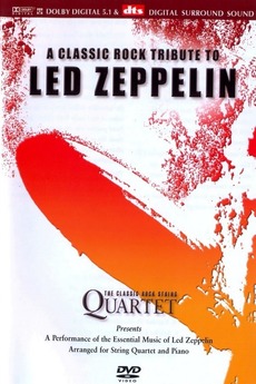 ‎A Classic Rock Tribute To Led Zeppelin (2003) • Film + cast • Letterboxd