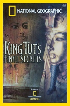 ‎King Tut's Final Secrets (2005) directed by Brando Quilici • Film