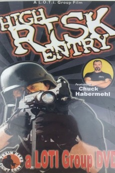 ‎High Risk Entry (2003) directed by Chuck Habermehl • Film + cast ...