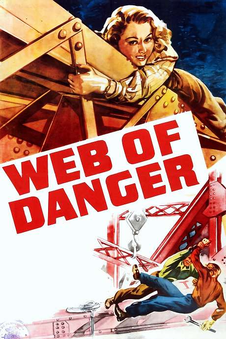 ‎Web of Danger (1947) directed by Philip Ford • Film + cast • Letterboxd
