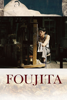 Foujita (2015) directed by Kōhei Oguri • Reviews, film + cast