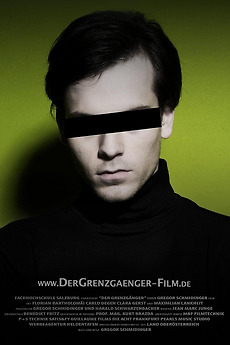 ‎Borderline (2009) directed by Gregor Schmidinger • Film + cast