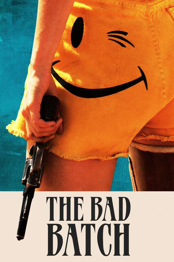 Movie poster for “The Bad Batch”.