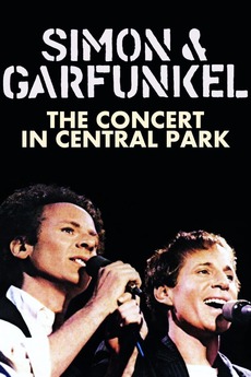 Simon & Garfunkel: The Concert in Central Park (1982) directed by