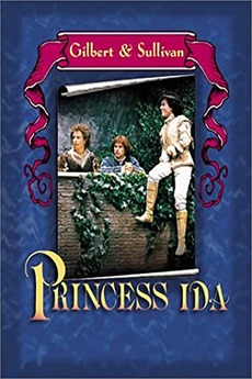 ‎Gilbert and Sullivan: Princess Ida • Film   cast • Letterboxd