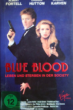 Blue Blood. Leben und Sterben in der Society