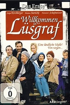 Willkommen in Lüsgraf (2006) directed by Lars Montag • Film + cast ...