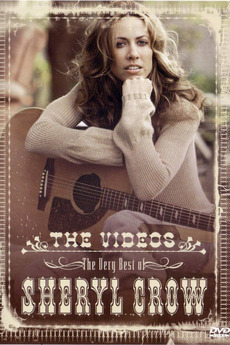 ‎Cheryl Crow: The Very Best Of (2003) • Film + cast • Letterboxd