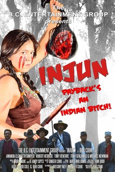 ‎Injun (2013) directed by Bob Cook • Reviews, film + cast • Letterboxd