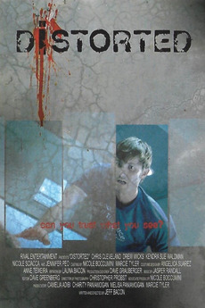‎Distorted (2006) directed by Jeff Bacon • Film + cast • Letterboxd