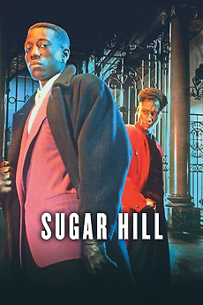 ‎Sugar Hill (1993) directed by Leon Ichaso • Reviews, film + cast