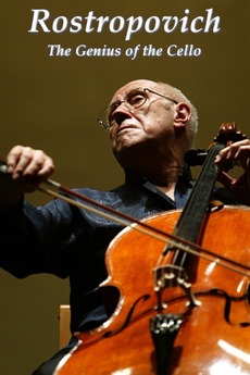 ‎Rostropovich: The Genius of the Cello (2011) • Film + cast • Letterboxd