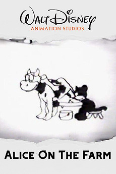 ‎Alice on the Farm (1926) directed by Walt Disney • Reviews, film