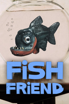 Happy Fish Friend βFish Friend (2013) directed by Jordan Blum β’ Reviews, film + cast ...