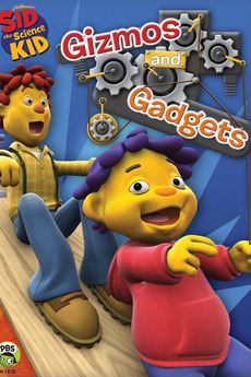 ‎Sid the Science Kid: Gizmos & Gadgets (2010) • Reviews, film + cast ...