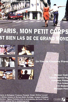 Paris, My Little Body Is Very Tired of This Big World (2000 ...