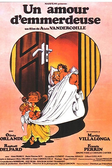 Un amour d'emmerdeuse (1980) directed by Alain Vandercoille • Film ...