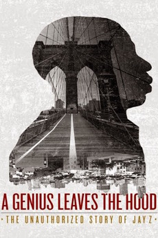 ‎A Genius Leaves the Hood - The Unauthorized Story of Jay Z (2014 ...
