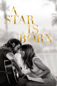 A Star Is Born (2018) directed by Bradley Cooper • Reviews