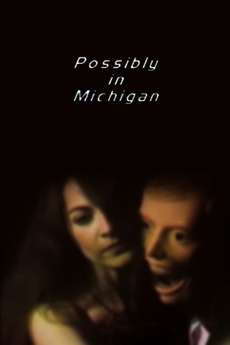 Possibly in Michigan poster
