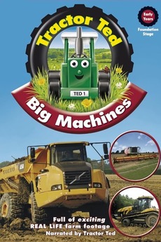 ‎Tractor Ted Big Machines (2010) • Reviews, film + cast • Letterboxd