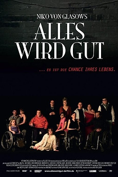 Everything Will Be Alright (2012) directed by Niko von Glasow • Film ...