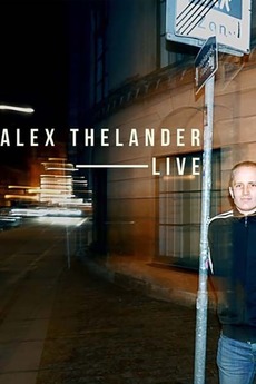 ‎Alex Thelander Live (2015) • Film + cast • Letterboxd