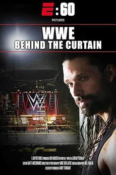 ‎E:60 Pictures Presents – WWE: Behind The Curtain (2015) • Reviews ...