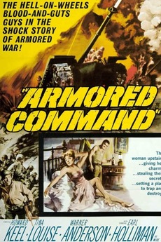 ‎Armored Command (1961) directed by Byron Haskin • Reviews, film + cast ...