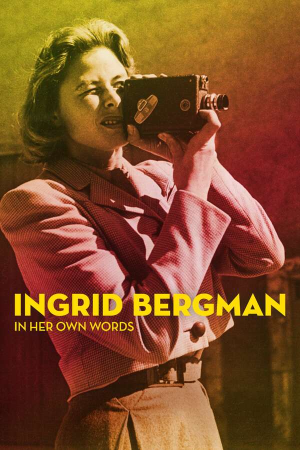 Ingrid Bergman: In Her Own Words (2015) directed by Stig Björkman