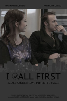 ‎I Call First (2015) directed by Alexander Raye Pimentel • Film + cast ...
