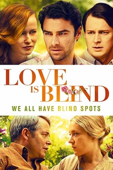Love Is Blind 2019 Directed By Monty Whitebloom Reviews Film Cast Letterboxd