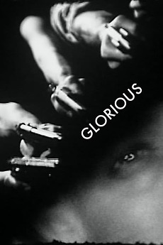 ‎Glorious (2008) directed by Guy Maddin • Reviews, film + cast • Letterboxd