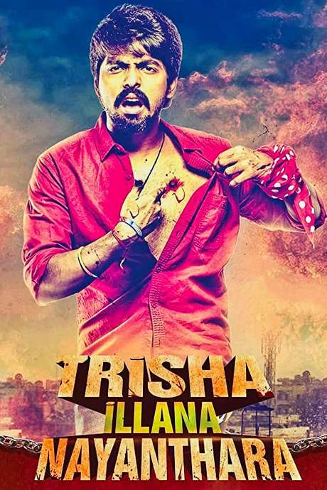 ‎Trisha Illana Nayanthara (2015) directed by Adhik Ravichandran