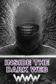 ‎Inside the Dark Web (2014) directed by Mike Radford • Reviews, film