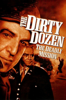 ‎The Dirty Dozen The Deadly Mission (1987) directed by Lee H. Katzin