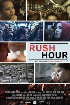 ‎Rush Hour (2018) directed by Luciana Kaplan • Reviews, film + cast ...