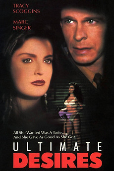 Reviews of Ultimate Desires (1991) • Letterboxd