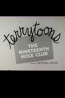 ‎The 19th Hole Club (1936) directed by Paul Terry, Frank Moser