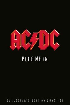 AC/DC - Plug Me In (2007) directed by David Mallet • Reviews, film ...