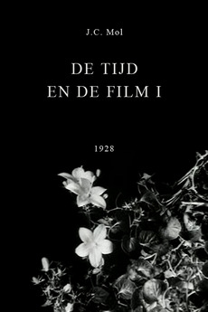 Time and Film I (1928) directed by Jan Cornelis Mol • Reviews, film